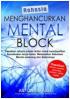 Rahasia Menghancurkan Mental Block